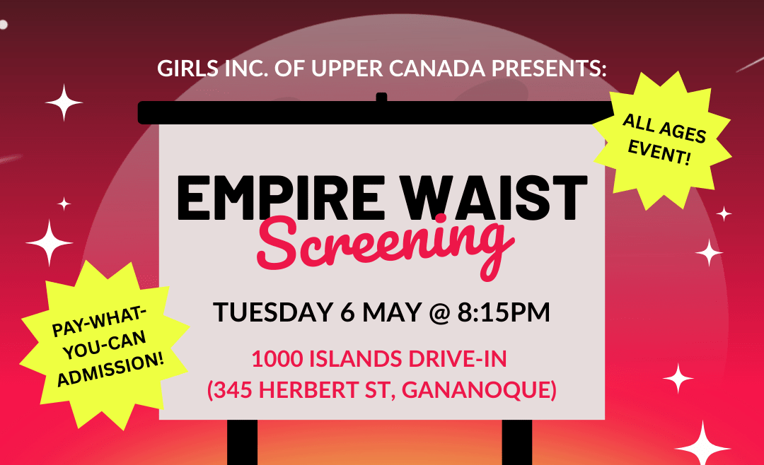 Empire Waist Drive-In Screening